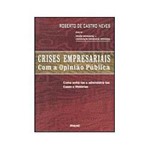 Livro - Crises Empresariais com a Opinião Pública: Como Evitá-las E...