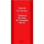 Livro - Crónicas de Anos de Chumbo (2008-2013)