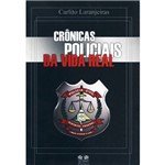 Livro - Crônicas Policiais da Vida Real