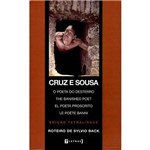 Livro - Cruz e Sousa: o Poeta do Desterro