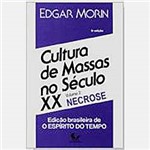 Livro - Cultura de Massas no Século XX: Volume II - Necrose