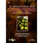 Livro - Cultura do Coqueiro no Brasil, a