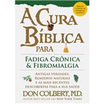 Livro - Cura Bíblica para Fadiga Crônica&Fibromialgia, a