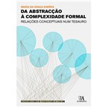 Livro - da Abstracção à Complexidade Formal - Relações Conceptuais Num Tesauro
