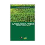 Livro - da Natureza Jurídica das Contribuições para o Instituto Nacional de Colonização e Reforma Agrária (INCRA)
