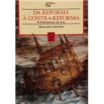Livro - da Reforma à Contra-Reforma: o Cristianismo em Crise
