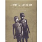 Livro - Dádiva Esquecida, A: The Forgotten Boon