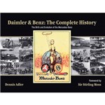 Livro - Daimler & Benz: The Complete History - The Birth And Evolution Of The Mercedes-Benz