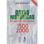 Livro - Datas Históricas de Santa Catarina: 1500-1999