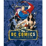 Livro - DC Comics: Year By Year - a Visual Chronicle