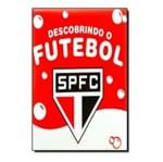 Livro de Banho: Descobrindo o Futebol - São Paulo