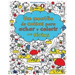 Livro de Colorir Infantil - um Montão de Coisas para Achar e Colorir Nas Férias - 1ª Edição