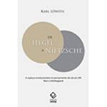 Livro - de Hegel a Nietzsche: a Ruptura Revolucionária no Pensamento do Século XIX Marx e Kierkegaard