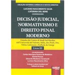 Livro - Decisão Judicial, Normativismo e Direito Penal Moderno