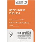 Livro - Defensoria Pública 9: Lei Complementar Nº 80/1994 - Leis Especiais para Concursos