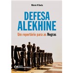 Livro - Defesa Alekhine: um Repertório para as Negras