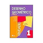 Livro - Desenho Geométrico - Atividades - Vol. 1