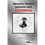 Livro - Desenho Técnico Auxiliado Pelo Solidworks