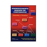 Livro - Desenvolvimento Baseado em Componentes Conceitos e Técnicas