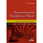 Livro - Desenvolvimento Hoteleiro no Brasil: Panorama de Mercado e Perspectivas