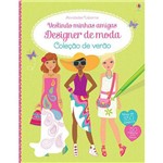 Livro - Designer de Moda - Coleção de Verão Vestindo Minhas Amigas