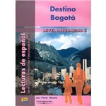 Livro - Destino Bogotá - Nivel Intermedio 2