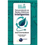 Livro - Desvendando as Redes Elétricas Inteligentes: Smart Grid Handbook