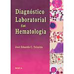 Livro - Diagnóstico Laboratorial em Hematologia