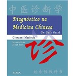 Livro - Diagnóstico na Medicina Chinesa - um Guia Geral