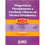 Livro - Diagnóstico, Planejamento e Condutas Clinicas na Técnica Ortodôntica - MD3