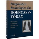 Livro - Diagnostico Radiologico das Doenças do Torax