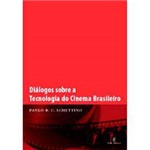 Livro - Diálogos Sobre a Tecnologia do Cinema Brasileiro