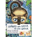 Livro - Diário Sem Data de uma Gata - Autor Dilan Camargo - Editora Cassol