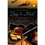 Livro - Dias de Mel - uma História de Amor, Guerra e Pratos Deliciosos