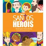 Livro - Dias de Santos e Heróis