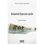 Livro - Dicionário de Expressões com Get: Inglês - Português