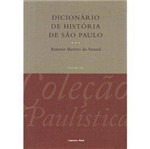 Livro - Dicionário de História de São Paulo - Coleção Paulística