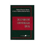 Livro - Dicionário de Odontologia Legal