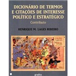 Livro - Dicionário de Termos e Citações de Interesse Político e Estratégico - Contributo