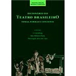 Livro - Dicionário do Teatro Brasileiro: Temas, Formas e Conceitos