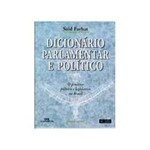 Livro - Dicionario Parlamentar e Politico