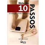 Livro - Dieta dos 10 Passos: o Emagrecimento Definitivo