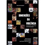 Livro - Dimensões da Violência - Conhecimento, Subjetividade e Sofrimento Psíquico