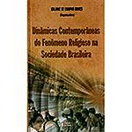 Livro - Dinâmicas Contemporâneas do Fenômeno Religioso: na Sociedade Brasileira