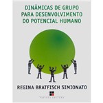 Livro - Dinâmicas de Grupo para Desenvolvimento do Potencial Humano