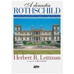Livro - Dinastia Rothschild, a - a Trajetória da Grande Família de Banqueiros ao Longo de Dois Séculos