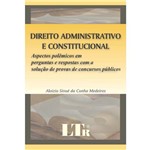 Livro - Direito Administrativo e Constitucional - Aspectos Polêmicos em Perguntas e Respostas