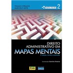 Livro - Direito Administrativo em Mapas Mentais - Revisão por Mapas Mentais 2