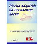 Livro - Direito Adquirido na Previdência Social