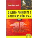 Livro - Direito Ambiente e Políticas Públicas - Vol. II